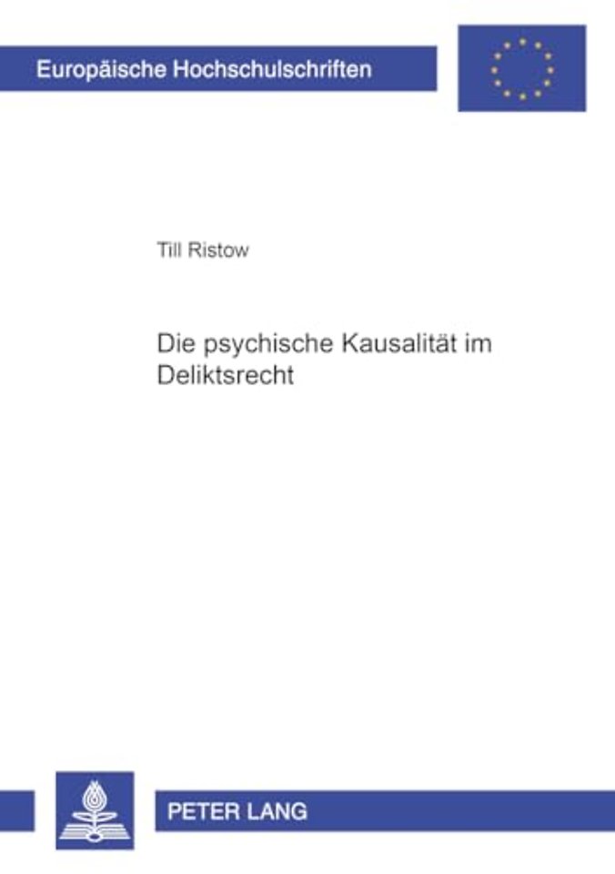 Die Psychische Kausalitaet Im Deliktsrecht