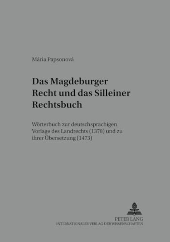Das Magdeburger Recht Und Das Silleiner Rechtsbuch