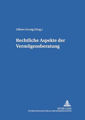 Rechtliche Aspekte Der Vermoegensberatung