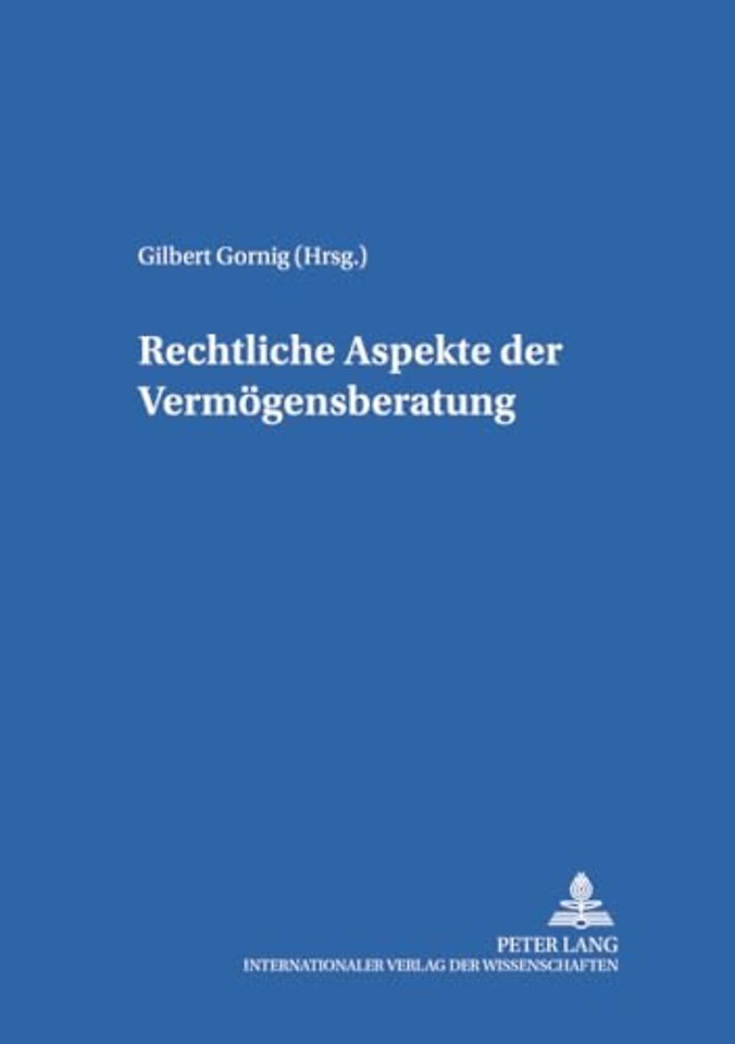 Rechtliche Aspekte Der Vermoegensberatung