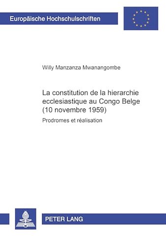 La constitution de la hierarchie ecclesiastique au Congo Belge (10 novembre 1959)