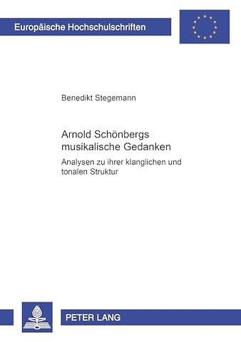Arnold Schoenbergs musikalische Gedanken