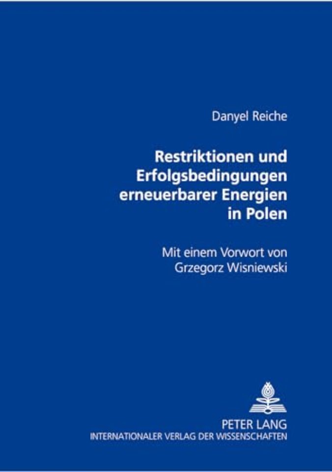 Restriktionen Und Erfolgsbedingungen Erneuerbarer Energien in Polen