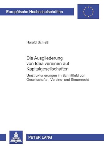 Die Ausgliederung Von Idealvereinen Auf Kapitalgesellschaften