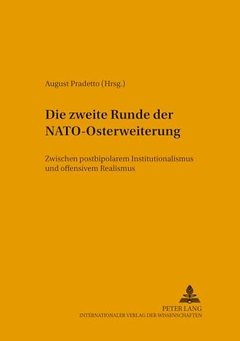 Die Zweite Runde Der Nato-Osterweiterung