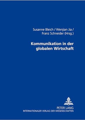 Kommunikation in Der Globalen Wirtschaft