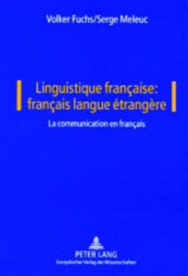 Linguistique Francaise: Francais Langue Etrangere