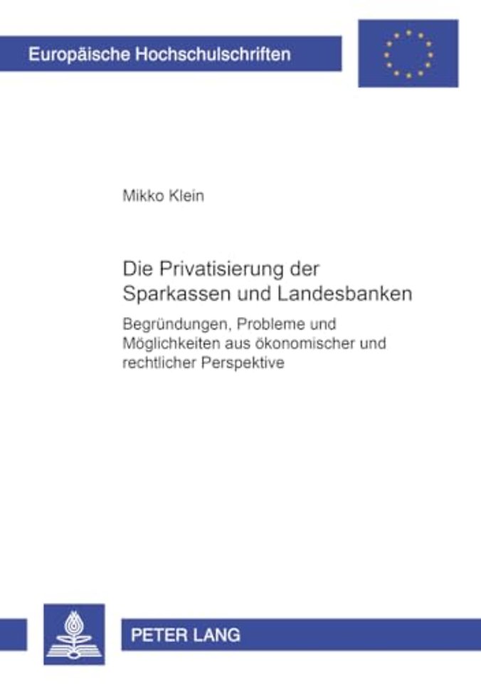 Die Privatisierung Der Sparkassen Und Landesbanken