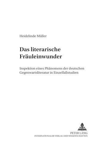 Das «Literarische Fraeuleinwunder»