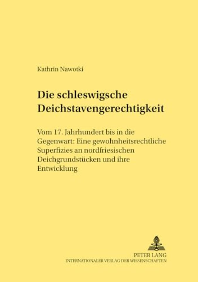 Die Schleswigsche Deichstavengerechtigkeit