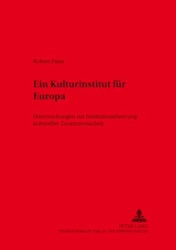 Ein Kulturinstitut Fuer Europa