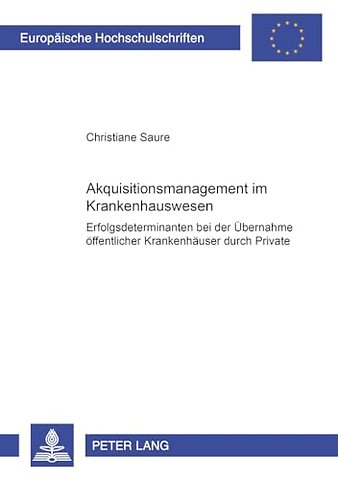Akquisitionsmanagement Im Krankenhauswesen