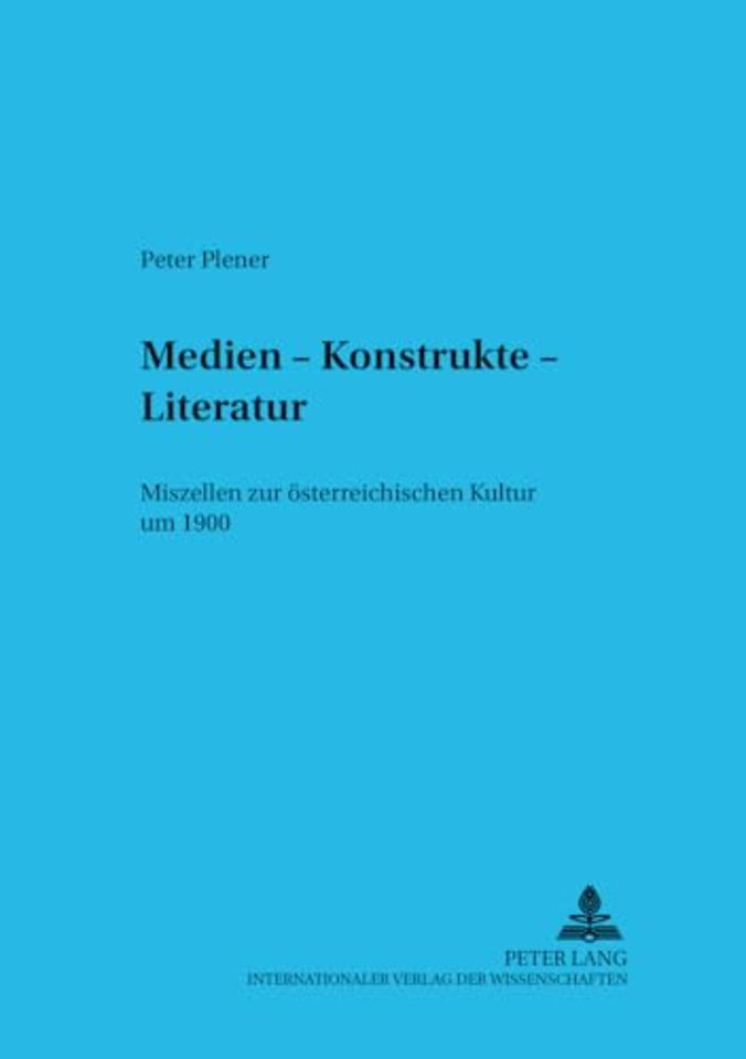 Medien - Konstrukte - Literatur