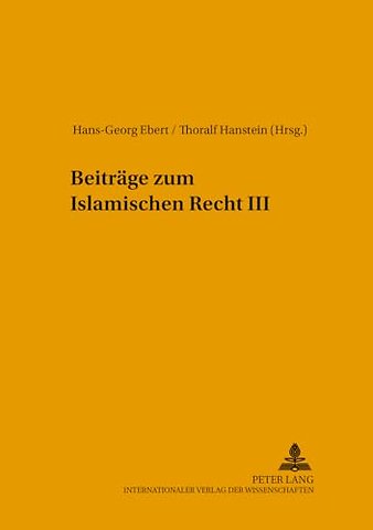 Beitraege Zum Islamischen Recht III