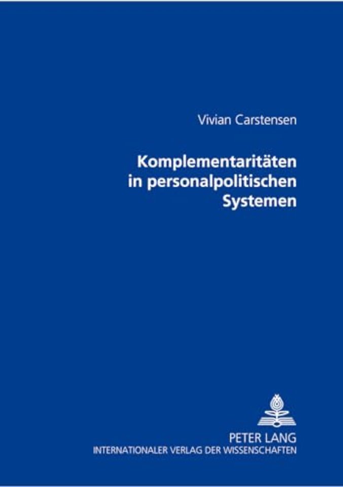 Komplementaritaeten in Personalpolitischen Systemen
