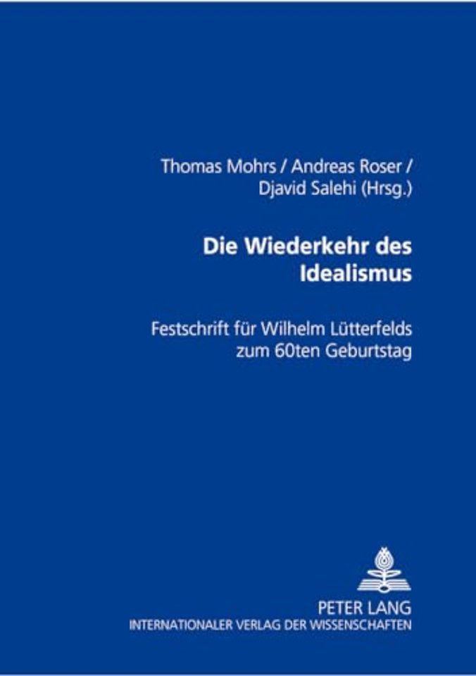 Die Wiederkehr Des Idealismus?