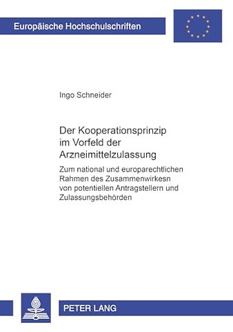 Das Kooperationsprinzip Im Vorfeld Der Arzneimittelzulassung