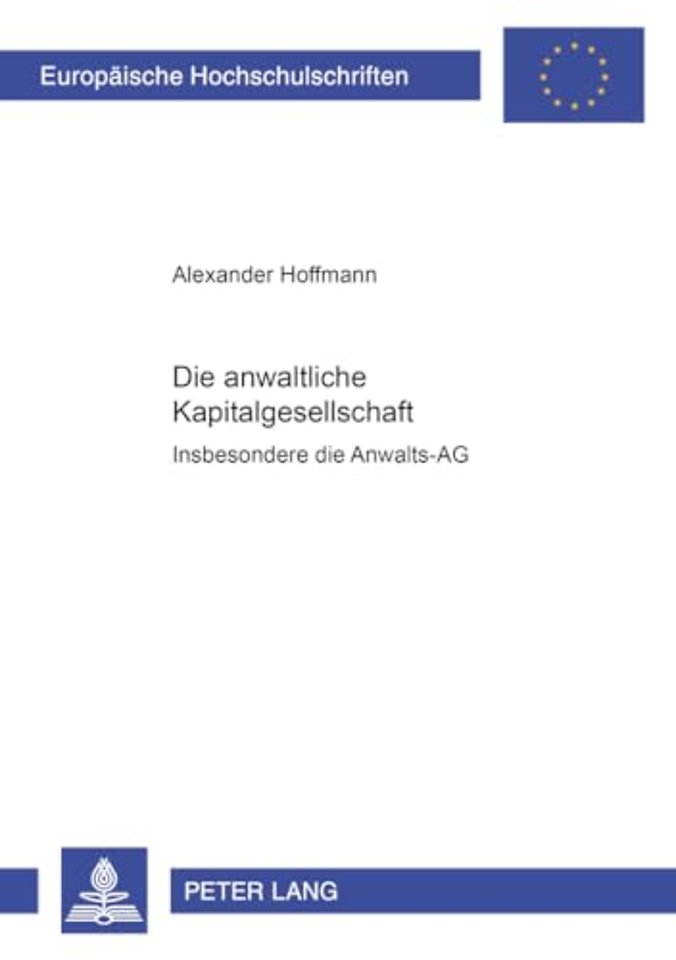 Die Anwaltliche Kapitalgesellschaft -
