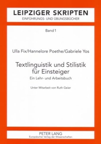 Textlinguistik und Stilistik fuer Einsteiger