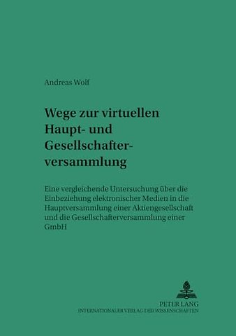 Wege Zur Virtuellen Haupt- Und Gesellschafterversammlung
