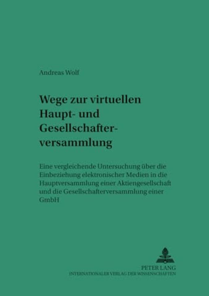 Wege Zur Virtuellen Haupt- Und Gesellschafterversammlung