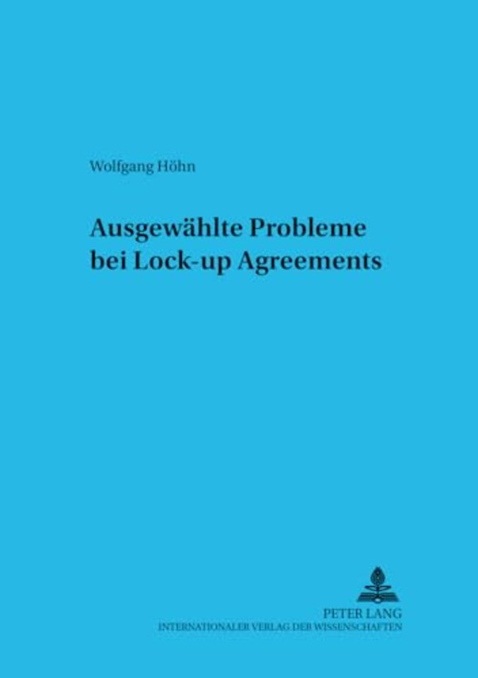 Ausgewaehlte Probleme Bei Lock-Up Agreements