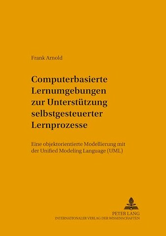 Computerbasierte Lernumgebungen Zur Unterstuetzung Selbstgesteuerter Lernprozesse