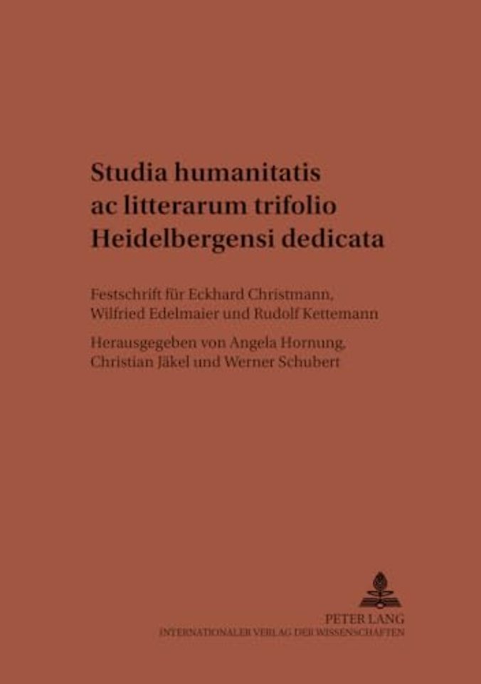 Studia Humanitatis AC Litterarum Trifolio Heidelbergensi Dedicata