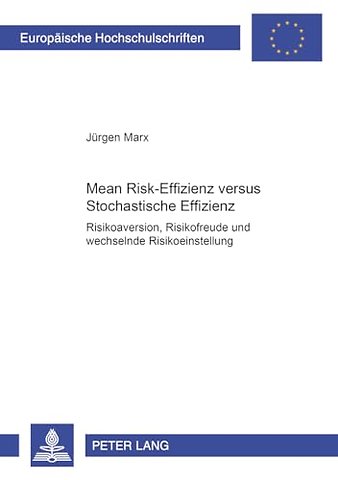 Mean Risk-Effizienz Versus Stochastische Effizienz