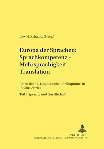 Europa Der Sprachen: Sprachkompetenz - Mehrsprachigkeit - Translation