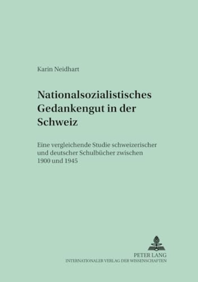 Nationalsozialistisches Gedankengut in Der Schweiz