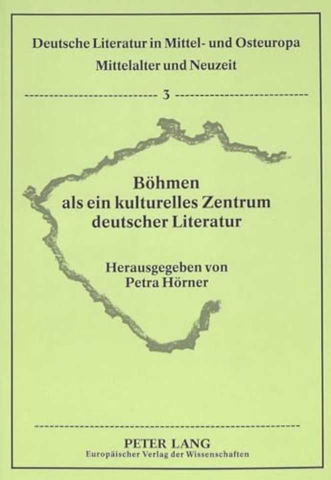 Boehmen ALS Ein Kulturelles Zentrum Deutscher Literatur