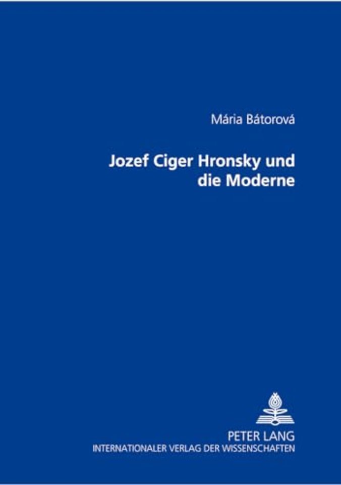 Jozef Ciger Hronsky Und Die Moderne