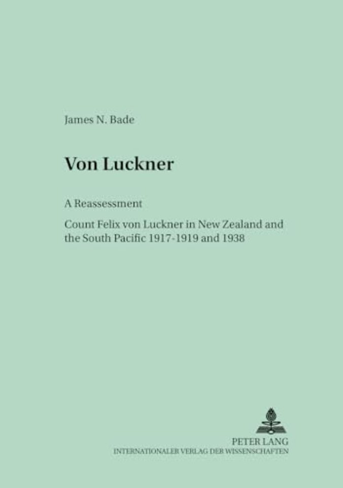Von Luckner: a Reassessment