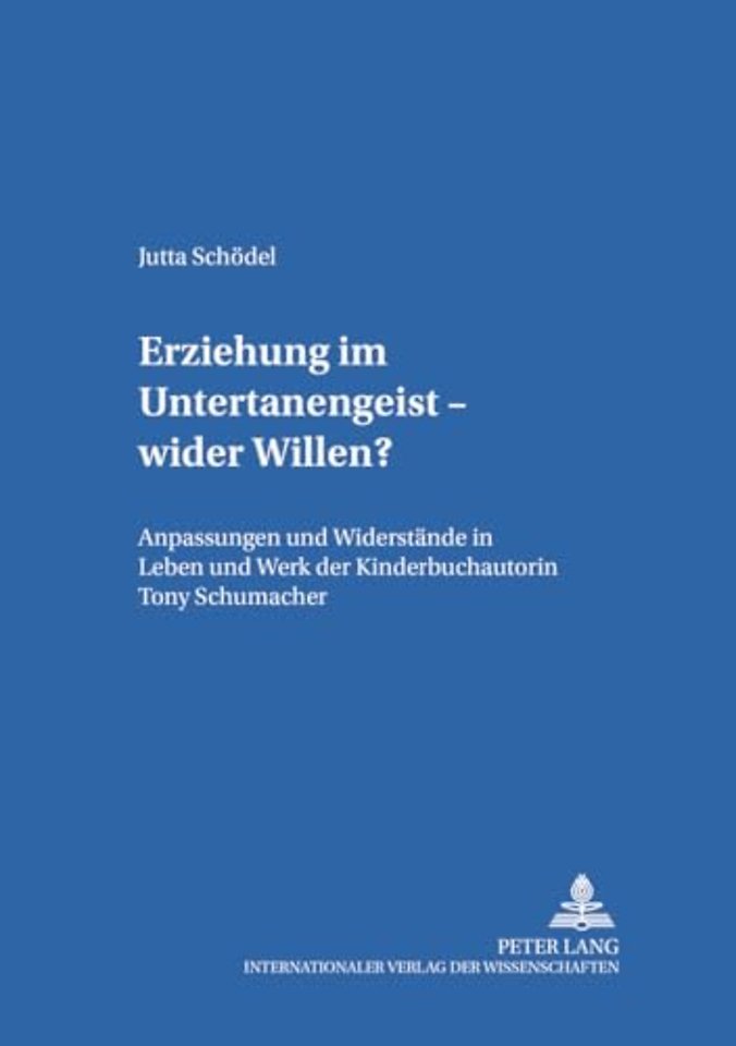 Erziehung Im Untertanengeist - Wider Willen?