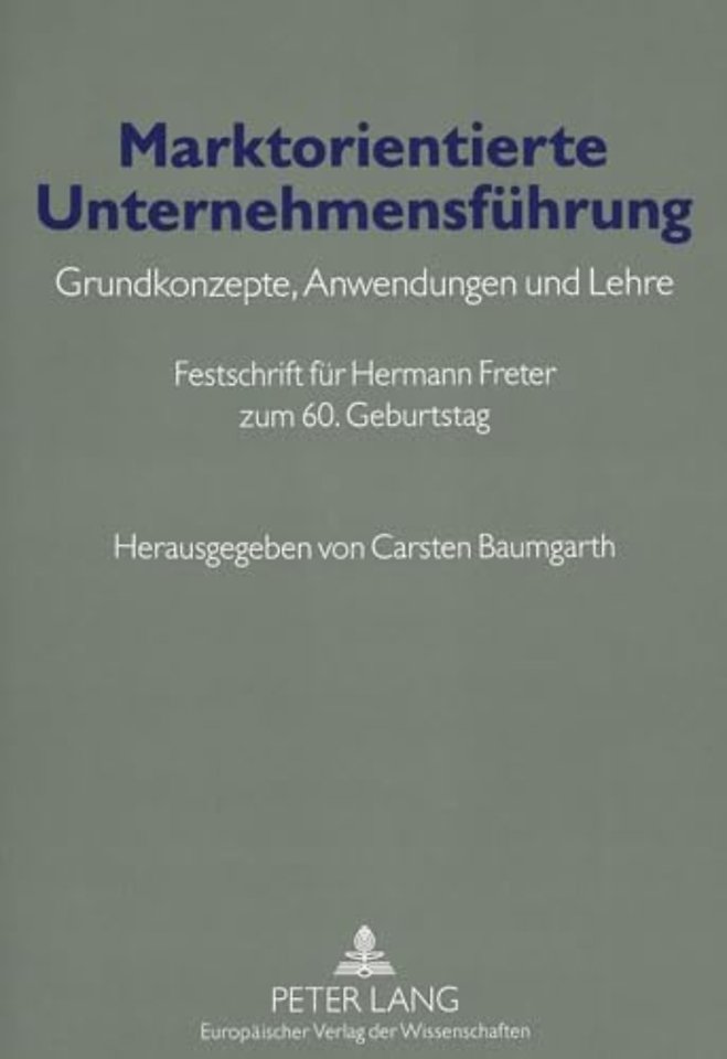 Marktorientierte Unternehmensfuehrung