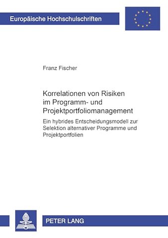 Korrelationen Von Risiken Im Programm- Und Projektportfoliomanagement