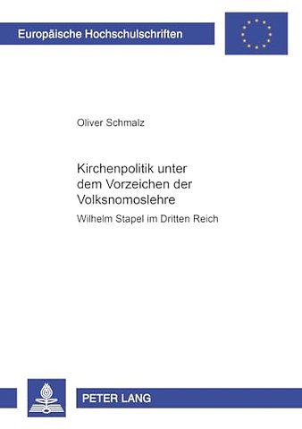 Kirchenpolitik Unter Dem Vorzeichen Der Volksnomoslehre