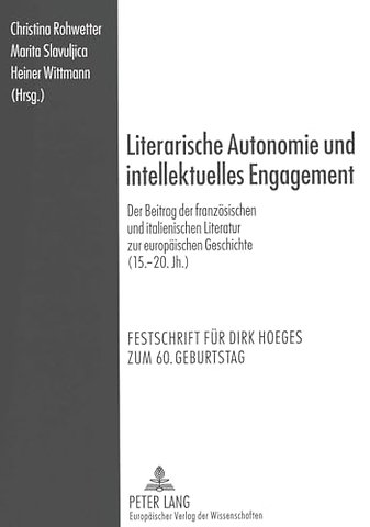Literarische Autonomie Und Intellektuelles Engagement