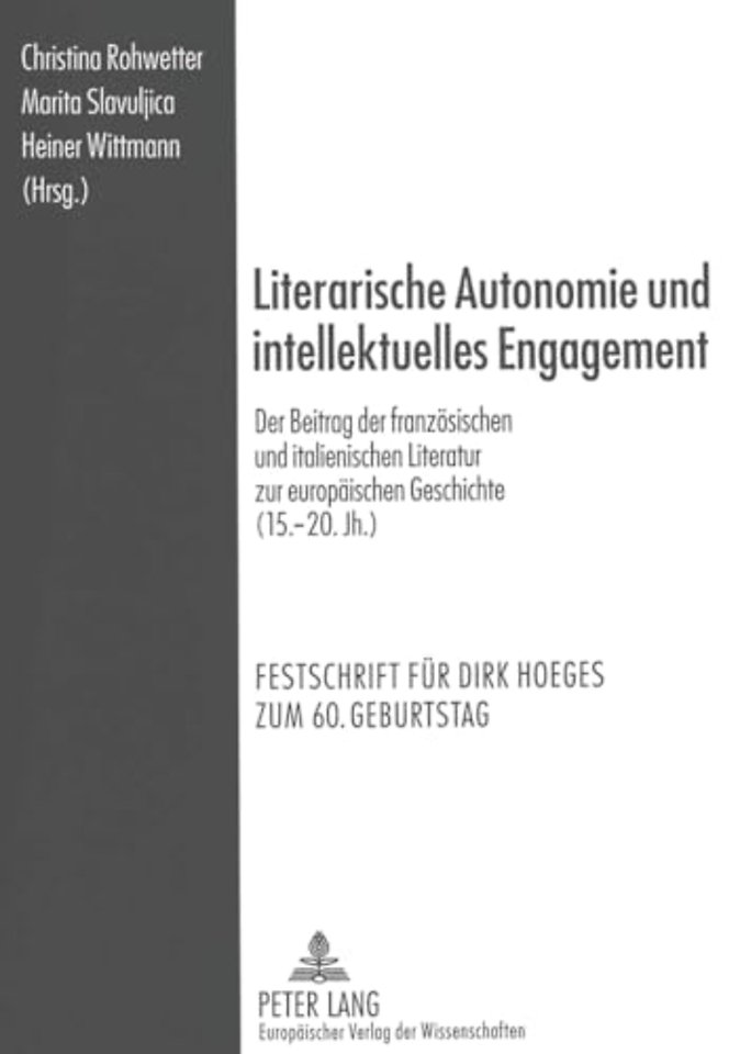 Literarische Autonomie Und Intellektuelles Engagement