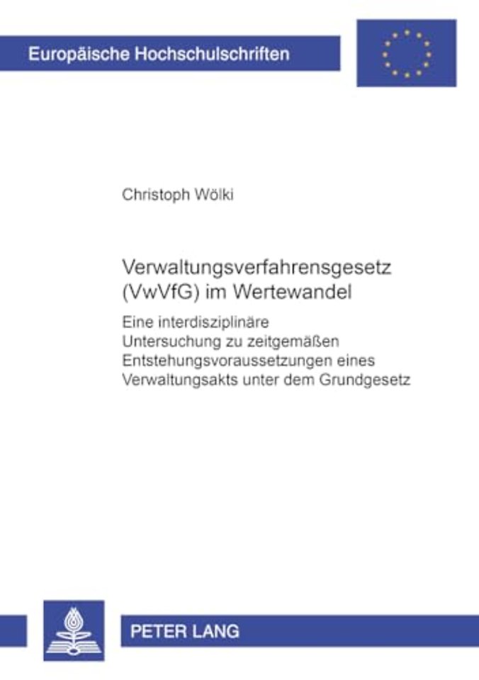 Verwaltungsverfahrensgesetz (Vwvfg) Im Wertewandel