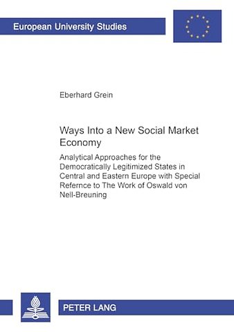 Ways into a New Social Market Economy