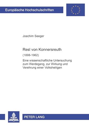 Resl Von Konnersreuth (1898-1962)