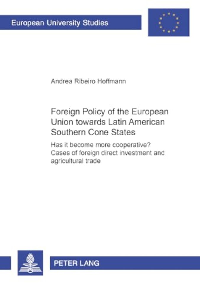 Foreign Policy of the European Union Towards Latin American Southern Cone States (1980-2000)
