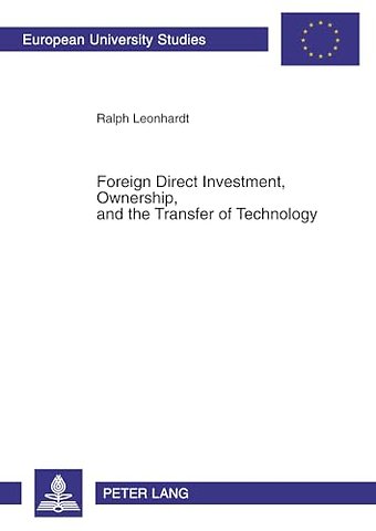 Foreign Direct Investment, Ownership, and the Transfer of Technology