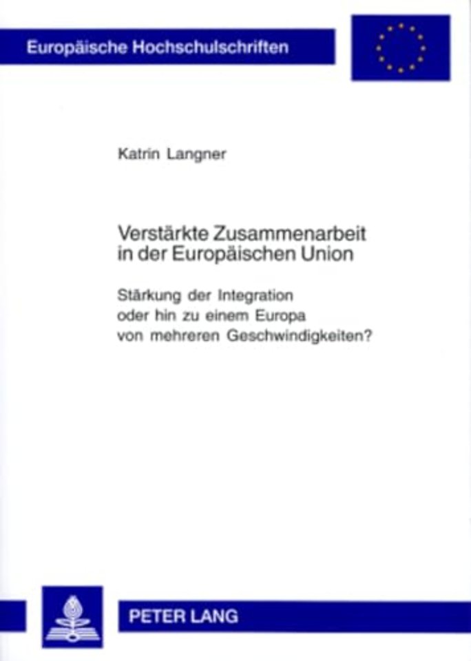Verstaerkte Zusammenarbeit in Der Europaeischen Union