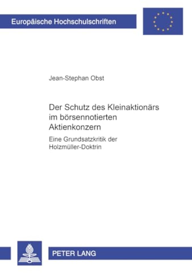 Der Schutz Des Kleinaktionars Im Boersennotierten Aktienkonzern