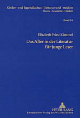Das Alter in Der Literatur Fuer Junge Leser