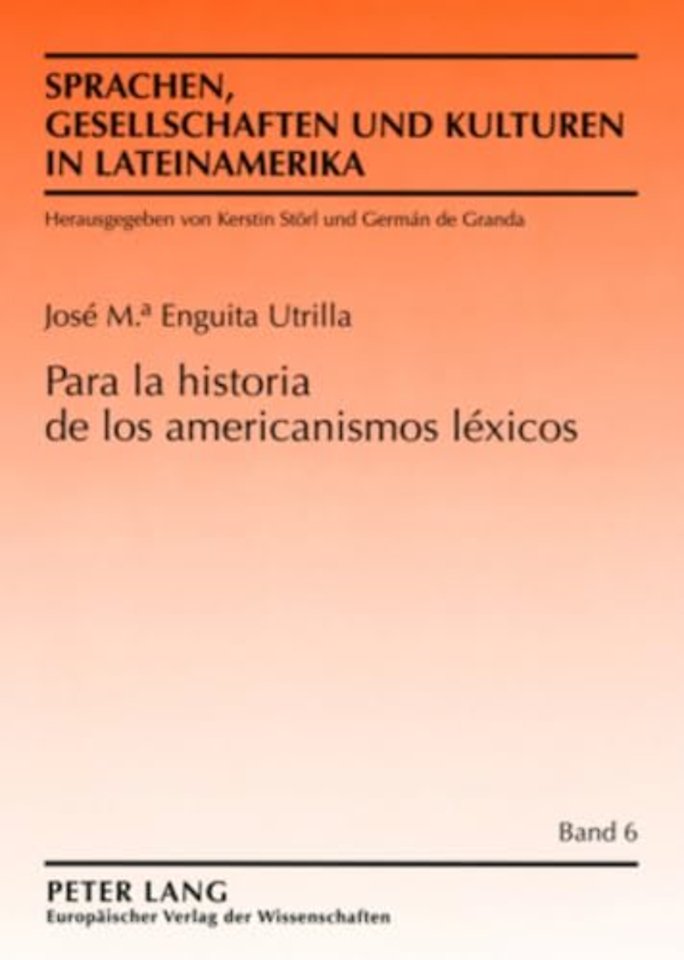 Para La Historia de Los Americanismos Lexicos