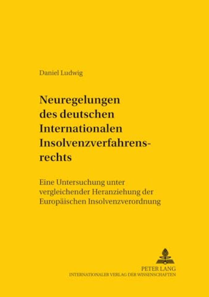 Neuregelungen Des Deutschen Internationalen Insolvenzverfahrensrechts